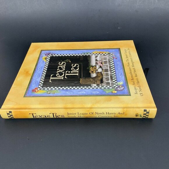 Texas Ties Cookbook Recipes Remembrances Junior League North Harris County 2006 - Picture 2 of 12